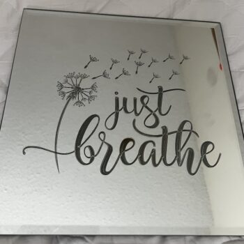 Just Breathe Mirror