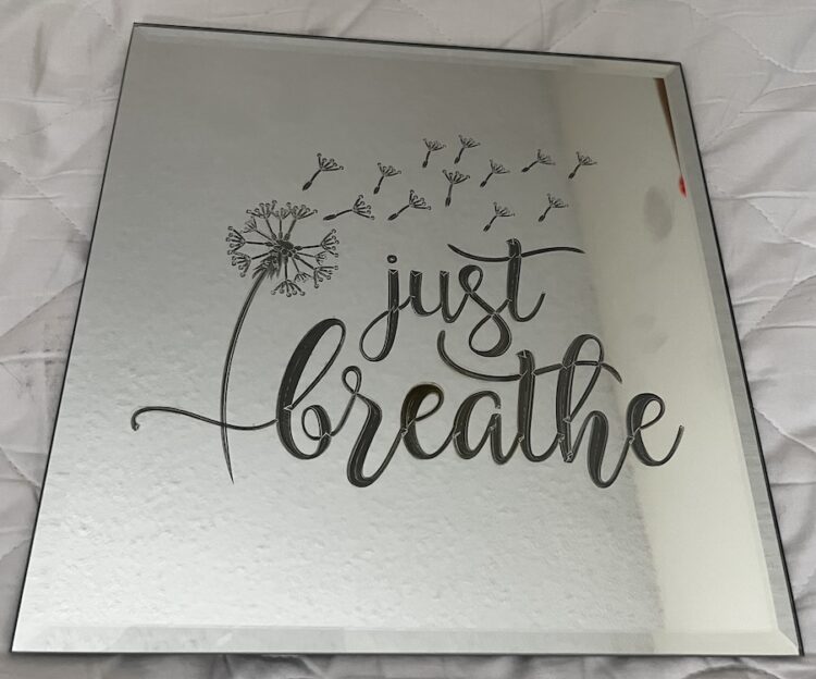 Just Breathe Mirror
